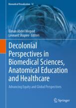 Decolonizing Healthcare Education: From Historical Exclusion to Equitable Practice