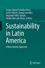 The Bioeconomic Bridge Between Georgescu-Roegen and the Latino Bioeconomy