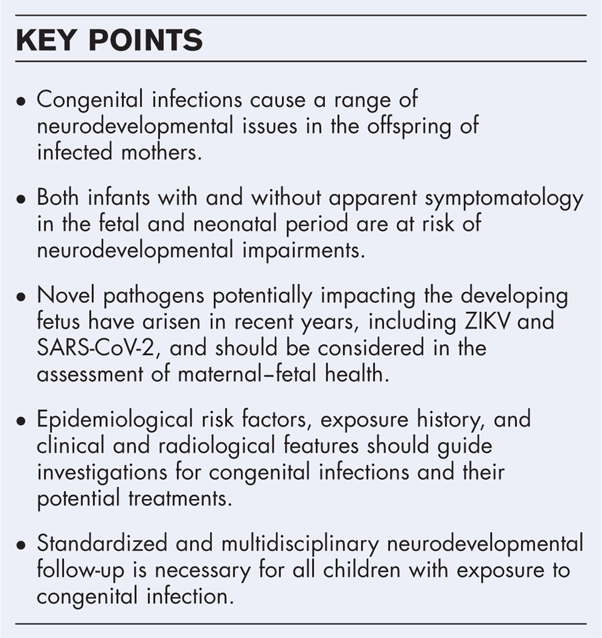 Neurodevelopmental outcomes in congenital and perinatal infections